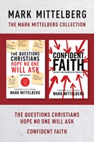 The  Mark Mittelberg Collection: The Questions Christians Hope No One Will Ask / Confident Faith (eBook)