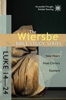 The Wiersbe Bible Study Series: Luke 14-24 (eBook)
