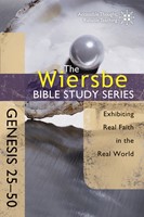 The Wiersbe Bible Study Series: Genesis 25-50 (eBook)