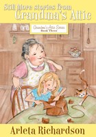 Still More Stories from Grandma's Attic (eBook)