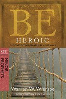 Be Heroic (Minor Prophets) (eBook)