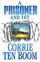 A Prisoner and Yet… (eBook)