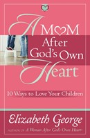 A Mom After God's Own Heart (Digital delivered electronically)