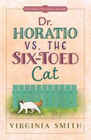 Dr. Horatio vs. the Six-Toed Cat (Digital delivered electronically)