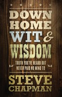 Down Home Wit and Wisdom (Digital delivered electronically)