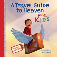 A Travel Guide to Heaven for Kids (Digital delivered electronically)