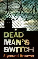 Dead Man's Switch (Digital delivered electronically)
