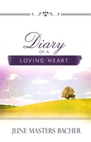 Diary of a Loving Heart (Digital delivered electronically)