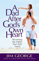 A Dad After God's Own Heart (Digital delivered electronically)