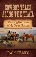 Cowboy Tales Along the Trail (Digital delivered electronically)