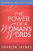 The Power of a Woman's Words Workbook and Study Guide (Digital delivered electronically)
