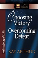Choosing Victory, Overcoming Defeat (Digital delivered electronically)