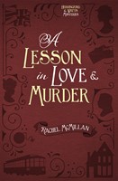 A Lesson in Love and Murder (Digital delivered electronically)