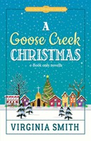 A Goose Creek Christmas (Digital delivered electronically)