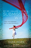 My So-Called Life as a Submissive Wife (Digital delivered electronically)