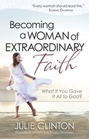 Becoming a Woman of Extraordinary Faith (Digital delivered electronically)