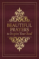 Beautiful Prayers to Inspire Your Soul (Digital delivered electronically)