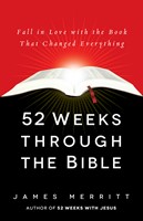 52 Weeks Through the Bible (Digital delivered electronically)