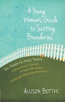 A Young Woman's Guide to Setting Boundaries (Digital delivered electronically)