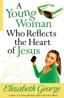 A Young Woman Who Reflects the Heart of Jesus (Digital delivered electronically)