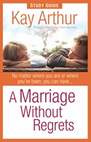 A Marriage Without Regrets Study Guide (Digital delivered electronically)
