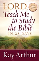 Lord, Teach Me to Study the Bible in 28 Days (Digital delivered electronically)