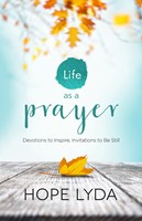 Life as a Prayer (Digital delivered electronically)