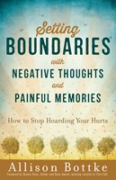 Setting Boundaries® with Negative Thoughts and Painful Memories (Digital delivered electronically)