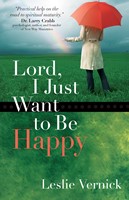Lord, I Just Want to Be Happy (Digital delivered electronically)