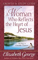 A Woman Who Reflects the Heart of Jesus Growth and Study Guide (Digital delivered electronically)