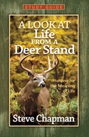 A Look at Life from a Deer Stand Study Guide (Digital delivered electronically)