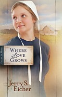 Where Love Grows (Digital delivered electronically)