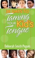 30 Days to Taming Your Kid's Tongue (Digital delivered electronically)