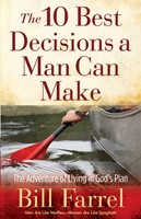 The 10 Best Decisions a Man Can Make (Digital delivered electronically)