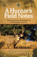A Hunter's Field Notes (Digital delivered electronically)