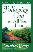 Following God with All Your Heart Growth and Study Guide (Digital delivered electronically)