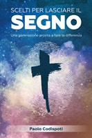 Scelti per lasciare il segno