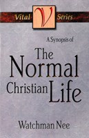 A Synopsis of the Normal Christian Life (eBook)