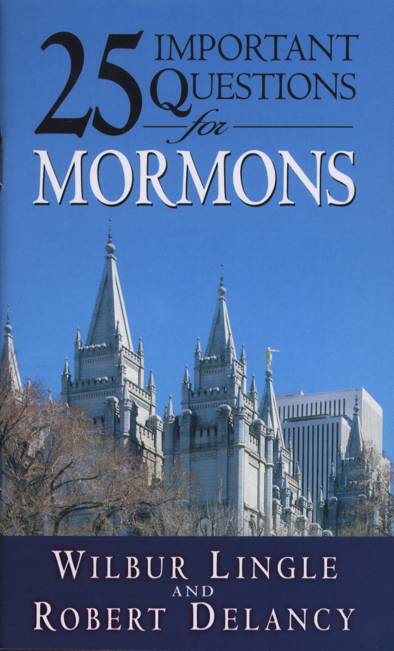 25 Important Questions for Mormons