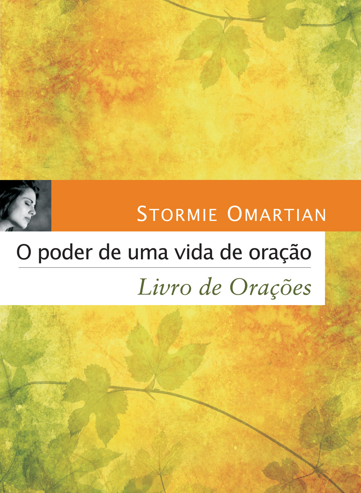 O poder de uma vida de oração - livro de orações
