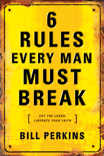 6 Rules Every Man Must Break