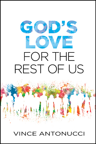 God's Love for the Rest of Us