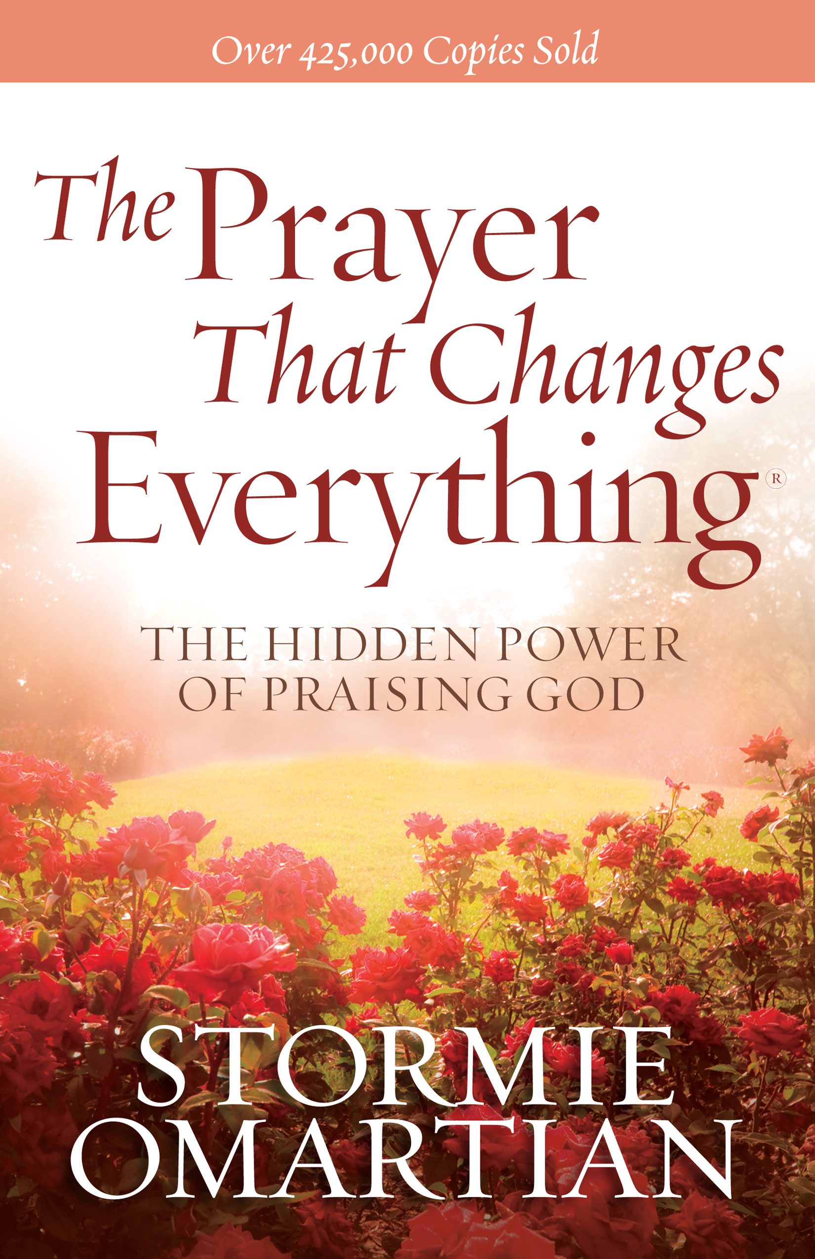 The Prayer That Changes Everything®