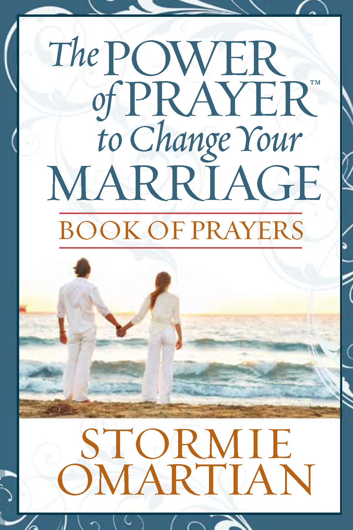 The Power of Prayer™ to Change Your Marriage Book of Prayers
