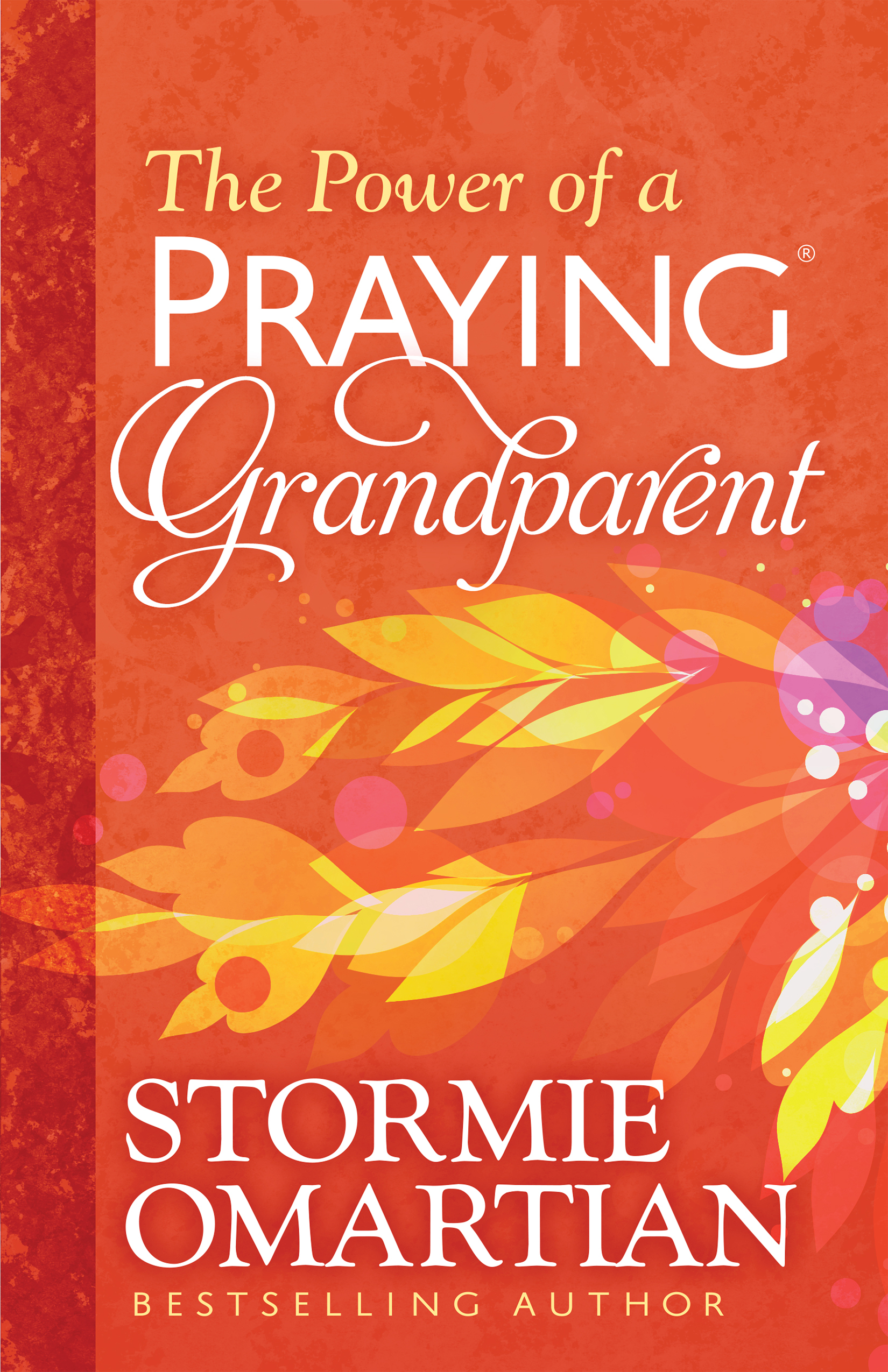 The Power of a Praying® Grandparent
