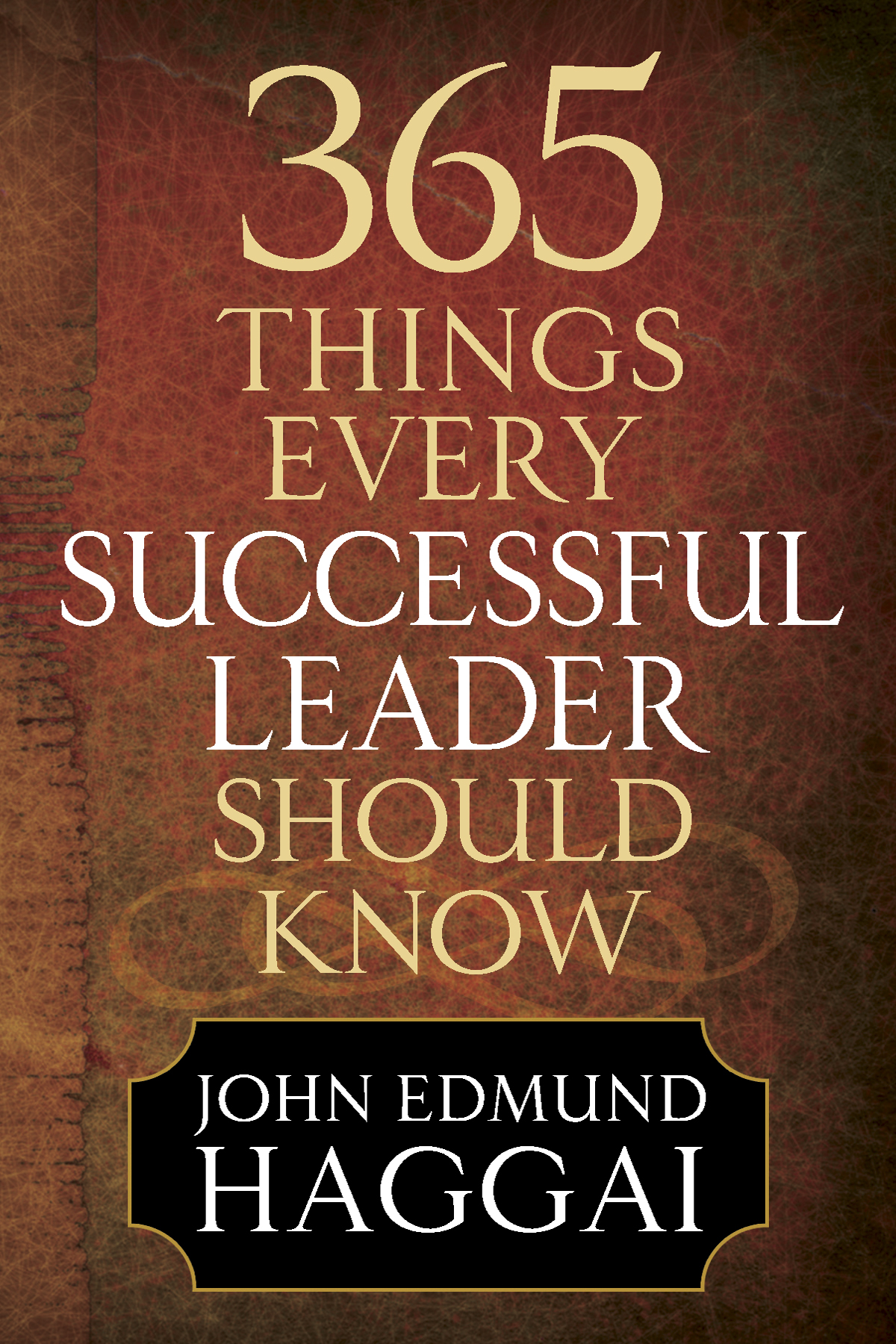 365 Things Every Successful Leader Should Know