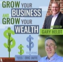 Grow your Business and Grow your Wealth