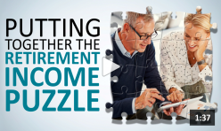 Putting Together the Retirement Income Puzzle video thumnail