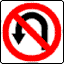 No U Turn Sign