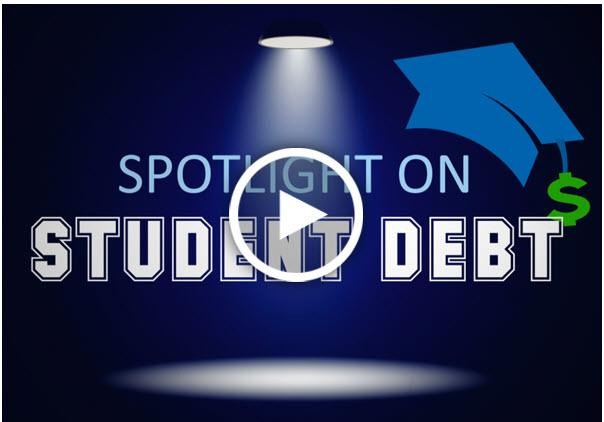 Spotlight on Student Debt